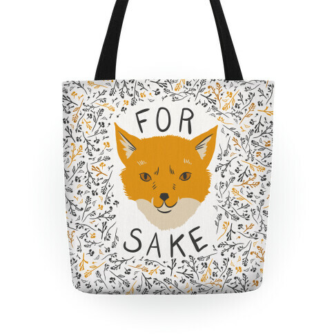 For Foxsakes Tote
