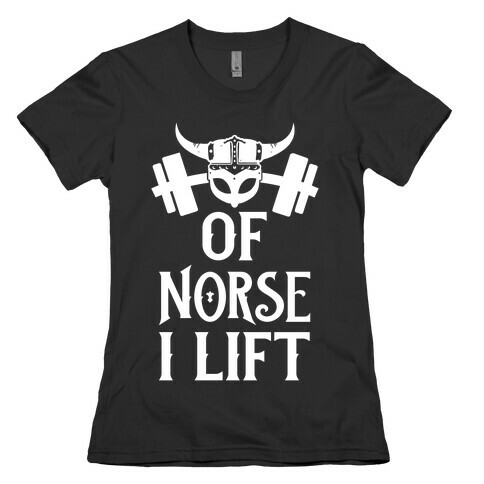 Of Norse I Lift Womens T-Shirt