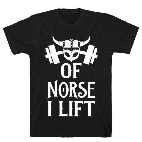 Of Norse I Lift T-Shirt