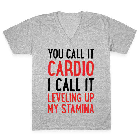 You Call It Cardio V-Neck Tee Shirt