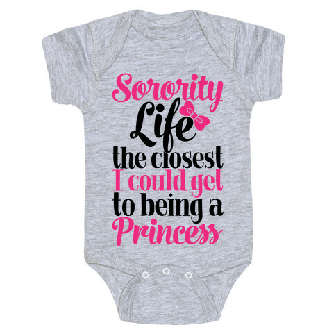 Sorority Life: The Closest I Could Get To Being A Princess Baby One-Piece