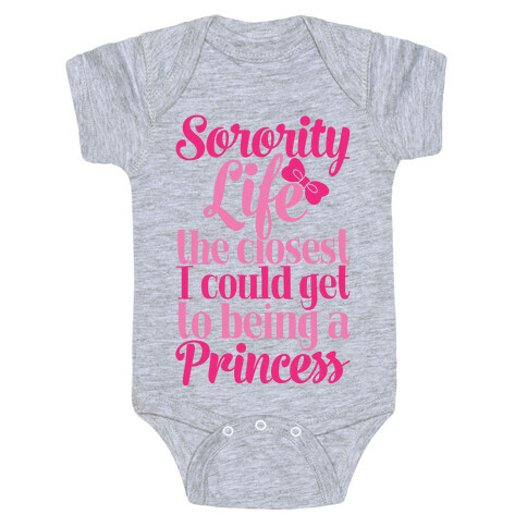 Sorority Life: The Closest I Could Get To Being A Princess Baby One-Piece