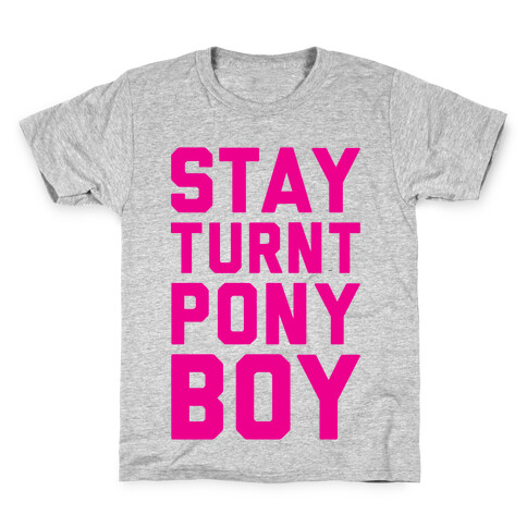 Stay Turnt Pony Boy Kids T-Shirt