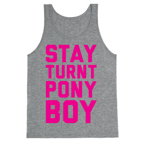 Stay Turnt Pony Boy Tank Top