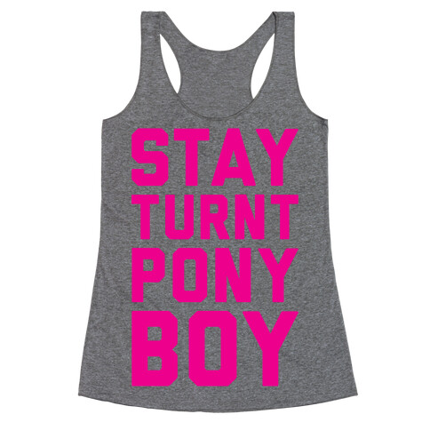 Stay Turnt Pony Boy Racerback Tank Top