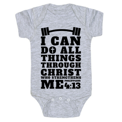 I Can Do All Things Through Christ (Lifting) Baby One-Piece