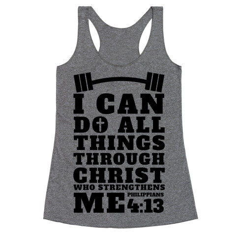 I Can Do All Things Through Christ (Lifting) Racerback Tank Top