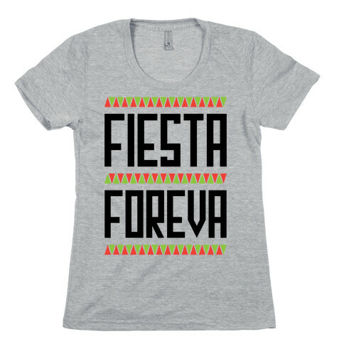 Fiesta Foreva Womens T-Shirt