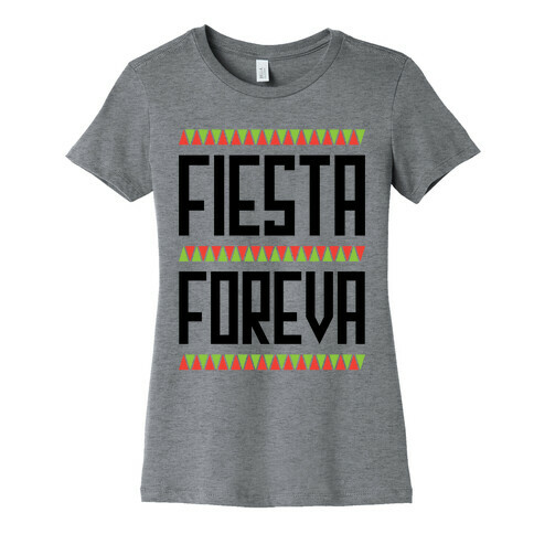 Fiesta Foreva Womens T-Shirt
