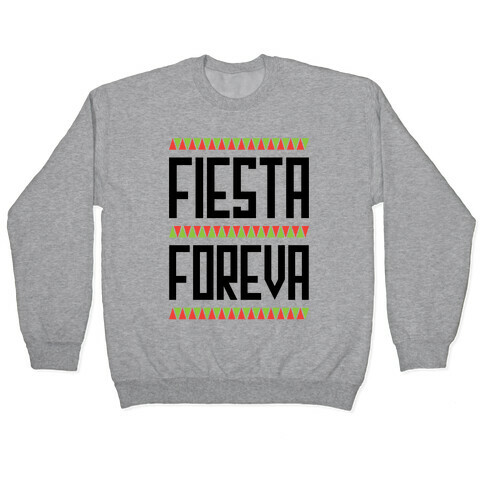 Fiesta Foreva Pullover