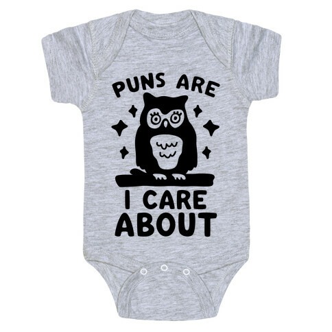 Puns Are Owl Care About Baby One-Piece
