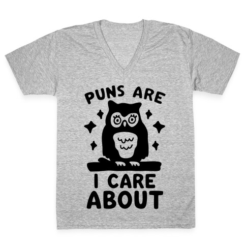 Puns Are Owl Care About V-Neck Tee Shirt