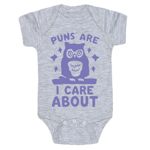 Puns Are Owl Care About Baby One-Piece