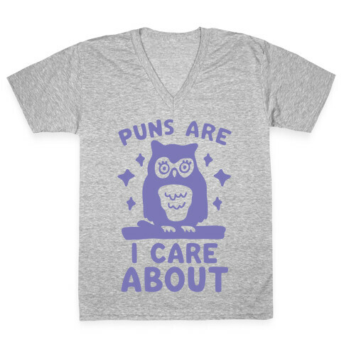 Puns Are Owl Care About V-Neck Tee Shirt