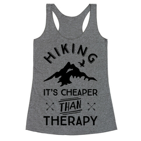 Hiking It's Cheaper Than Therapy Racerback Tank Top