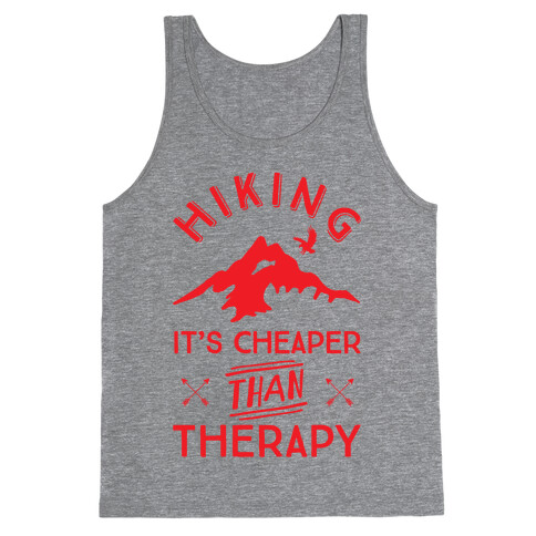 Hiking It's Cheaper Than Therapy Tank Top