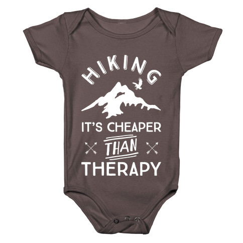 Hiking It's Cheaper Than Therapy Baby One-Piece