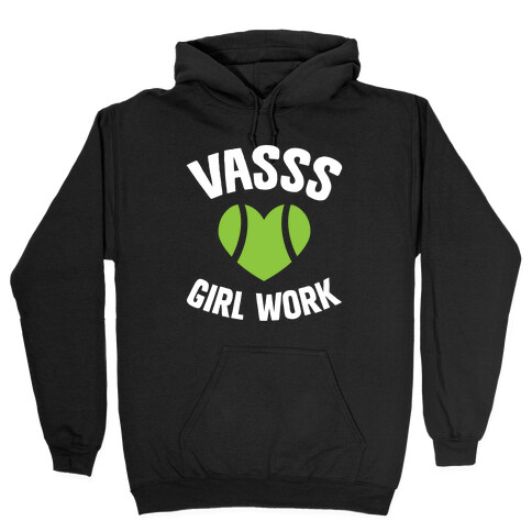 VASSS Girl Work Hooded Sweatshirt