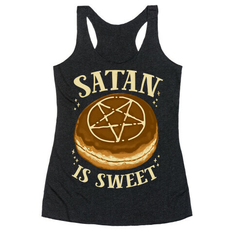 Satan is Sweet Racerback Tank Top