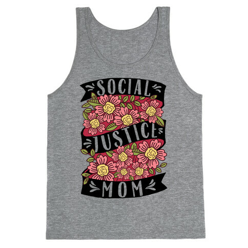 Social Justice Mom Tank Top