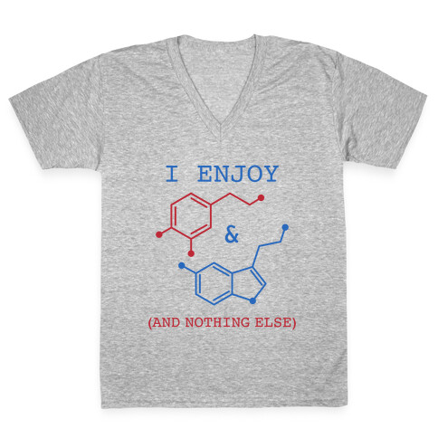 Serotonin & Dopamine Are All I Want V-Neck Tee Shirt