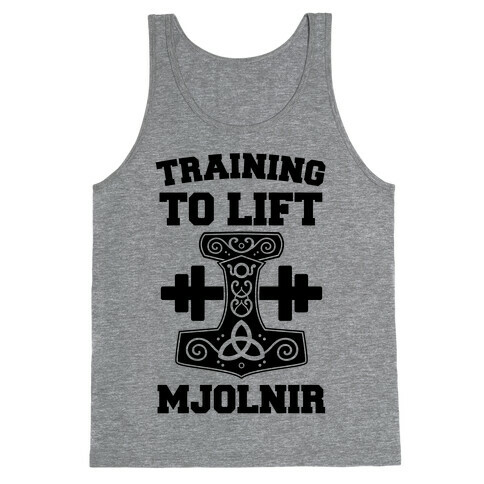 Training to Lift Mjolnir Tank Top