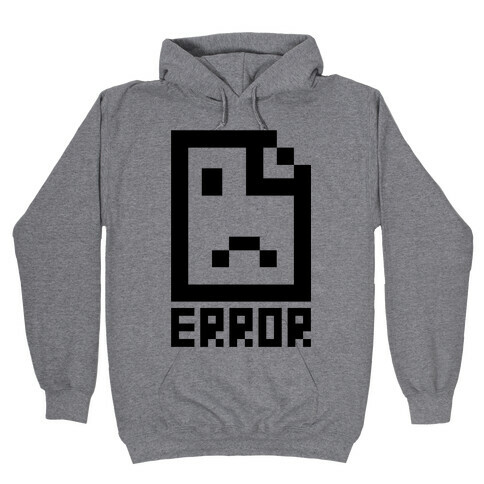 Error Hooded Sweatshirt