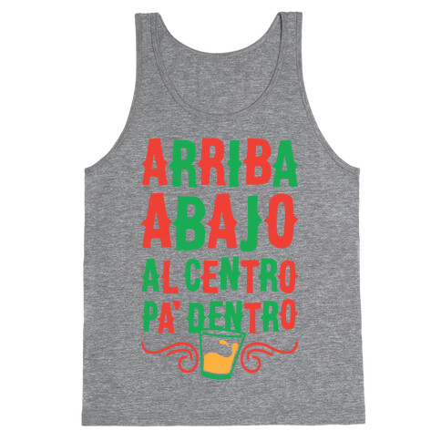 Arriba Abajo Al Centro Pa' Dentro Tank Top