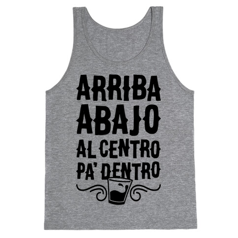 Arriba Abajo Al Centro Pa' Dentro Tank Top