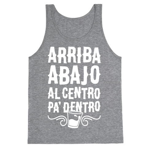 Arriba Abajo Al Centro Pa' Dentro Tank Top