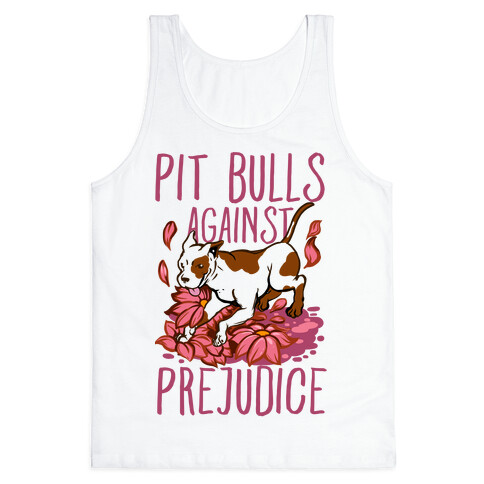 Pit Bulls Against Prejudice Tank Top