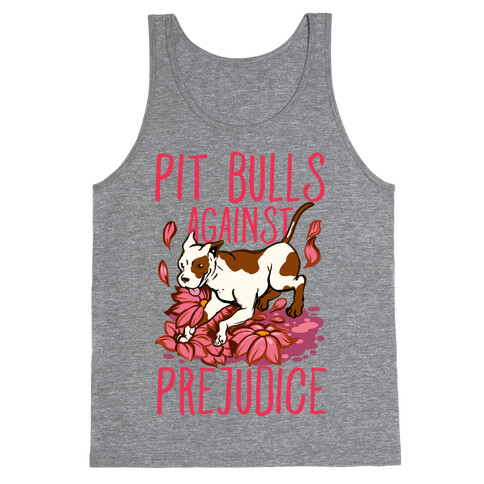 Pit Bulls Against Prejudice Tank Top