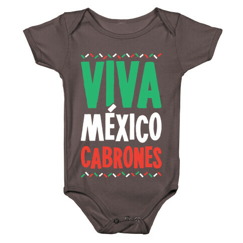 Viva Mexico Cabrones Baby One-Piece