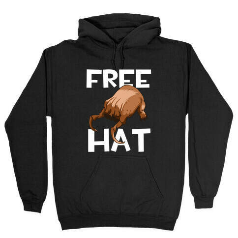 Free Hat! Hooded Sweatshirt