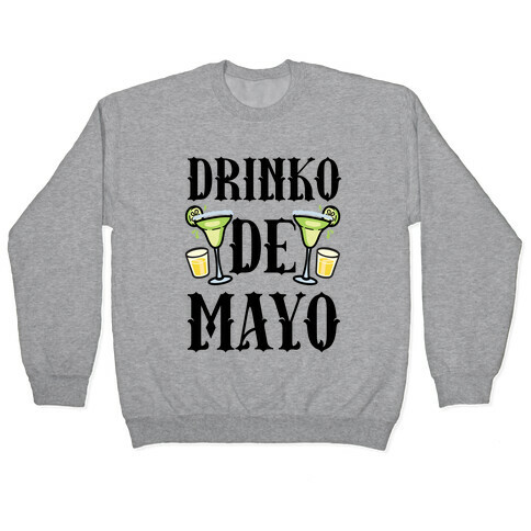 Drinko De Mayo Pullover