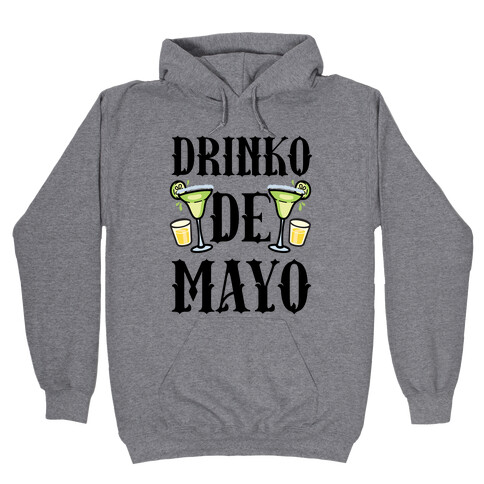 Drinko De Mayo Hooded Sweatshirt