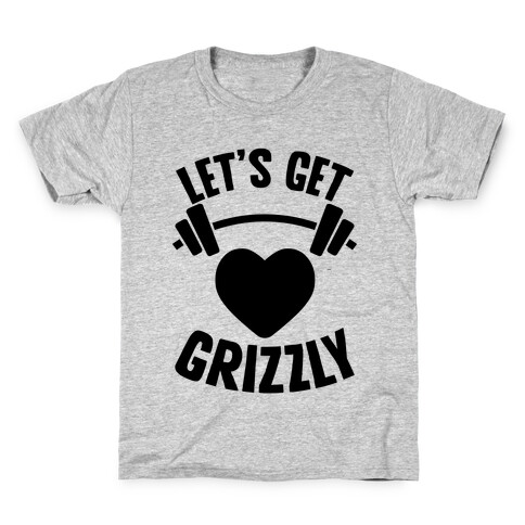 Let's Get Grizzly Kids T-Shirt