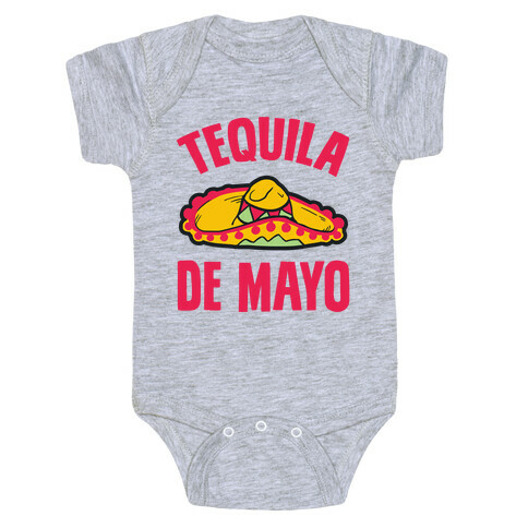 Tequila De Mayo Baby One-Piece