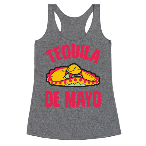 Tequila De Mayo Racerback Tank Top