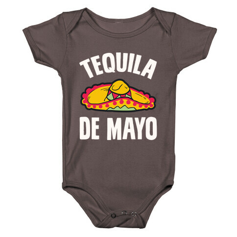 Tequila De Mayo Baby One-Piece