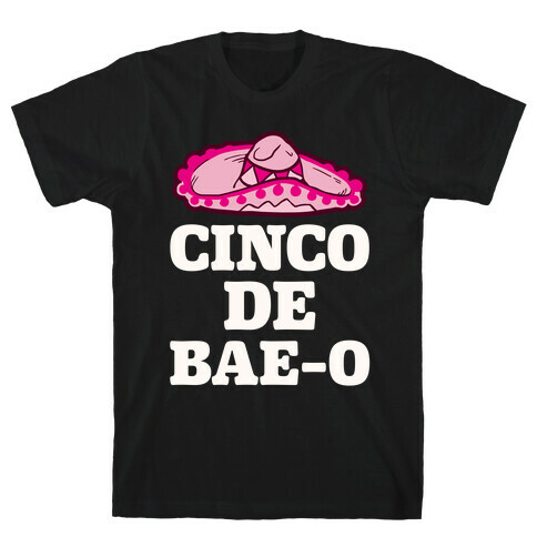 Cinco De Bae-o T-Shirt