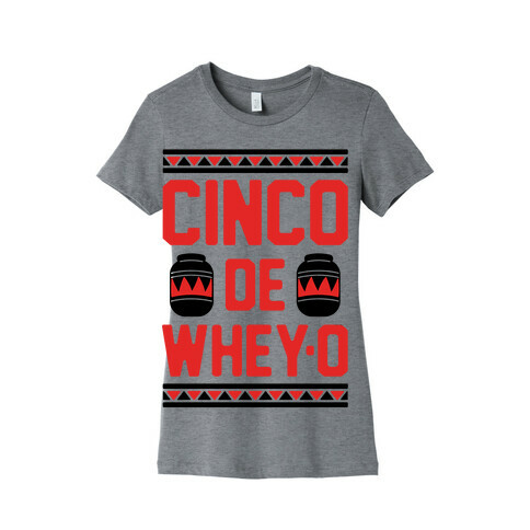 Cinco De Whey-O Womens T-Shirt
