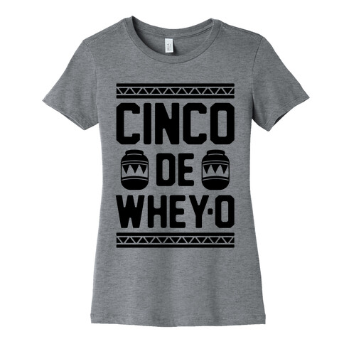 Cinco De Whey-O Womens T-Shirt
