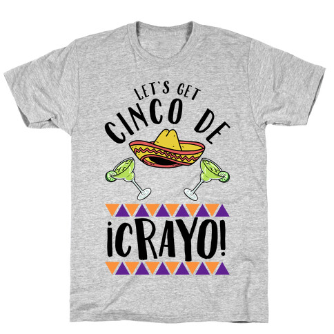 Cinco De Crayo T-Shirt