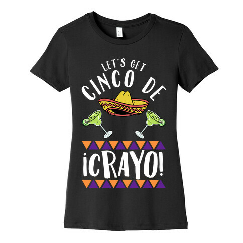 Cinco De Crayo Womens T-Shirt