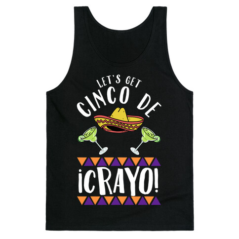 Cinco De Crayo Tank Top