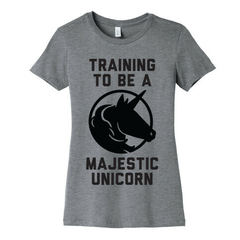 Training to Be A Majestic Unicorn Womens T-Shirt