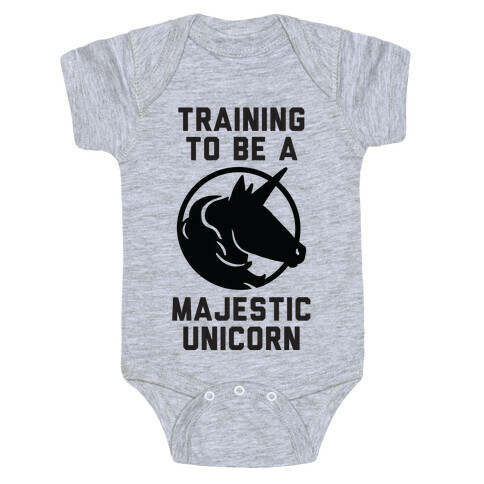 Training to Be A Majestic Unicorn Baby One-Piece
