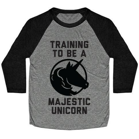 Training to Be A Majestic Unicorn Baseball Tee