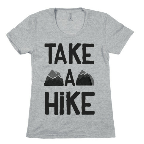 Take a Hike Womens T-Shirt